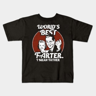 World's Best Farter, I Mean Father Funny Kids T-Shirt